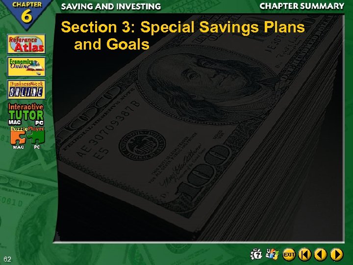 Section 3: Special Savings Plans and Goals 62 