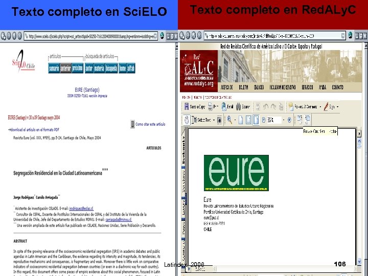 Texto completo en Sci. ELO Texto completo en Red. ALy. C Latindex, 2006 106