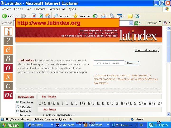 http: //www. latindex. org Latindex, 2006 23 