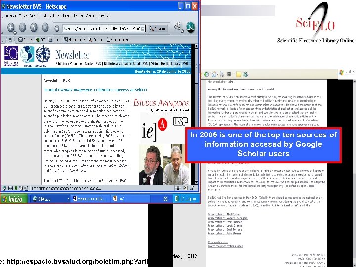 In 2006 is one of the top ten sources of information accesed by Google