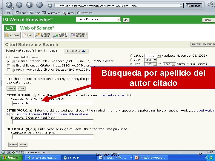 Búsqueda por apellido del autor citado Latindex, 2006 87 