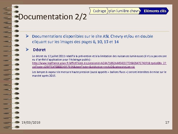 Documentation 2/2 Cadrage plan lumière chevry Eléments clés Ø Documentations disponibles sur le site