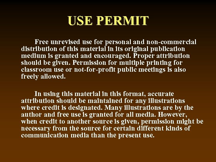 USE PERMIT Free unrevised use for personal and non-commercial distribution of this material in