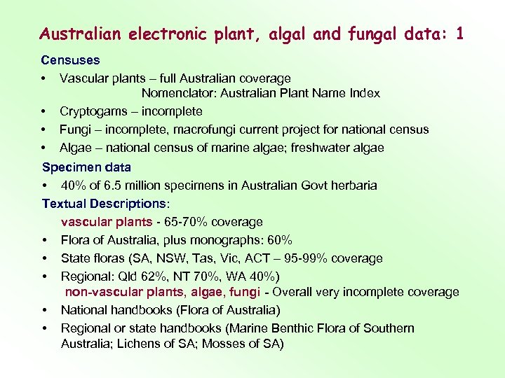 Australian electronic plant, algal and fungal data: 1 Censuses • Vascular plants – full
