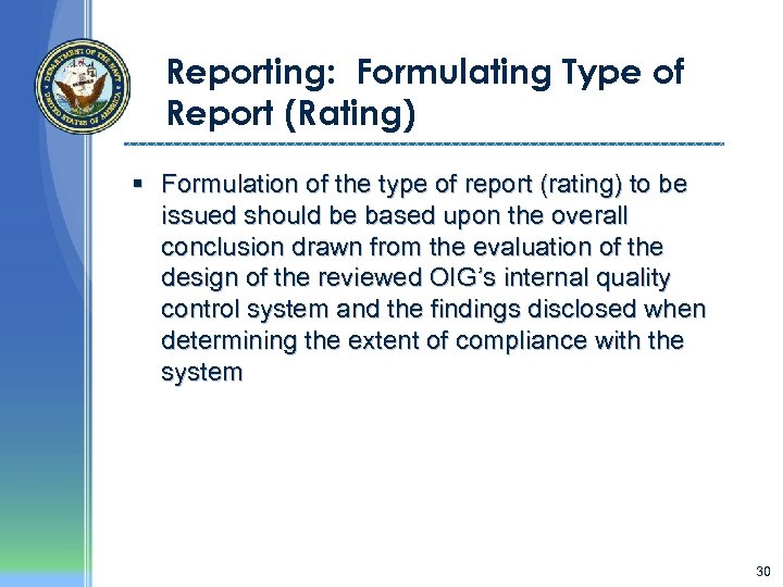 Reporting: Formulating Type of Report (Rating) § Formulation of the type of report (rating)