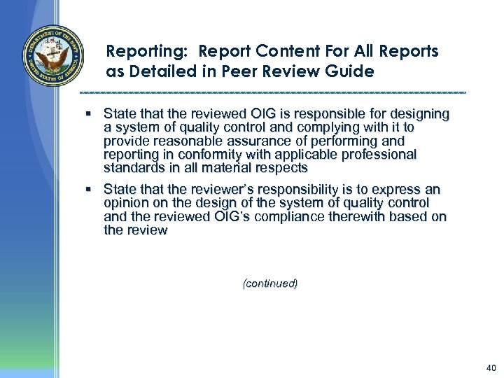 Reporting: Report Content For All Reports as Detailed in Peer Review Guide § State