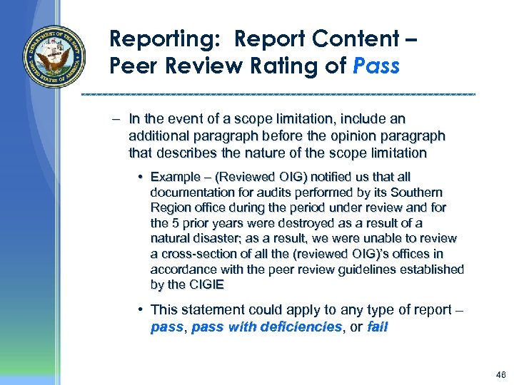 Reporting: Report Content – Peer Review Rating of Pass – In the event of