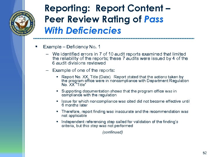 Reporting: Report Content – Peer Review Rating of Pass With Deficiencies § Example –