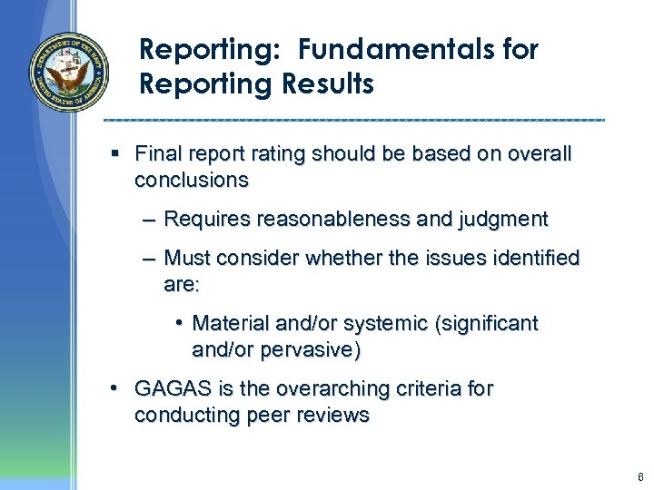 Reporting: Fundamentals for Reporting Results § Final report rating should be based on overall