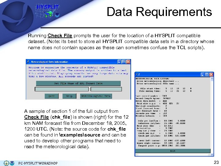 Data Requirements Running Check File prompts the user for the location of a HYSPLIT