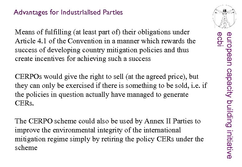 Advantages for Industrialised Parties CERPOs would give the right to sell (at the agreed