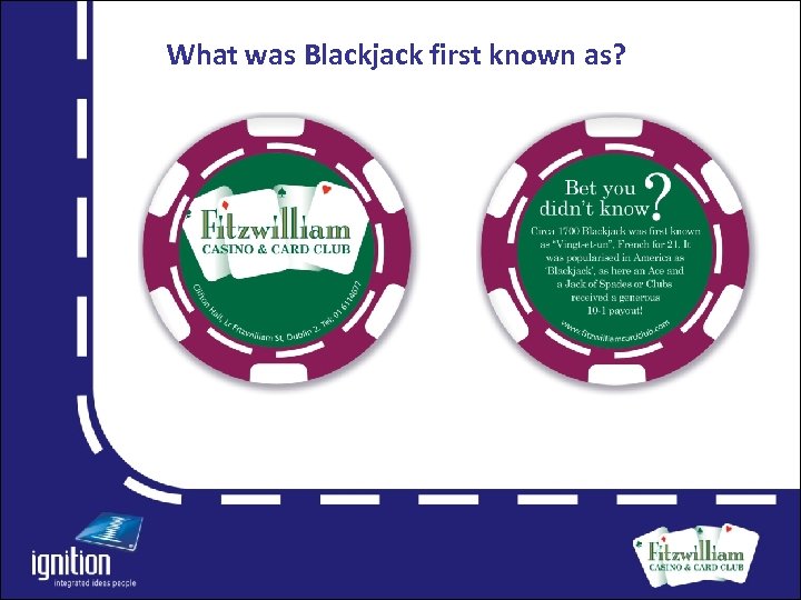 What was Blackjack first known as? 