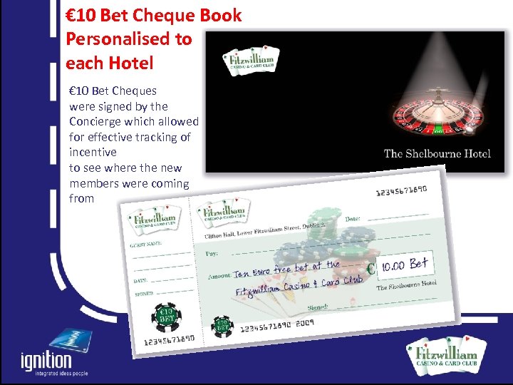 € 10 Bet Cheque Book Personalised to each Hotel € 10 Bet Cheques were
