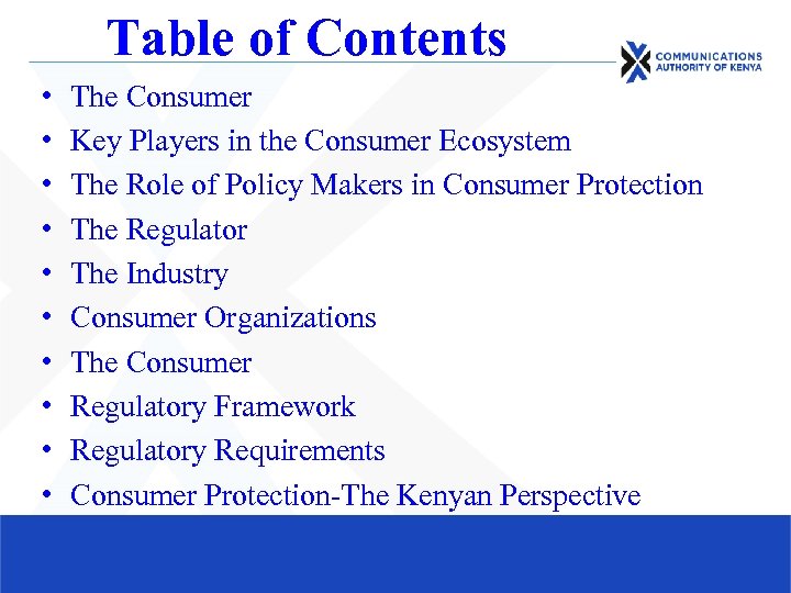 Table of Contents • • • The Consumer Key Players in the Consumer Ecosystem