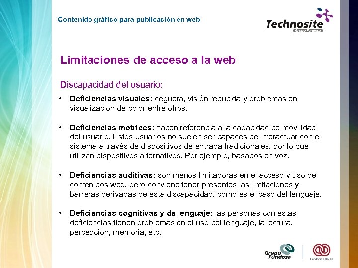 Contenido gráfico para publicación en web Limitaciones de acceso a la web Discapacidad del