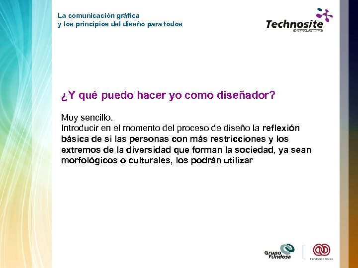 La comunicación gráfica y los principios del diseño para todos ¿Y qué puedo hacer