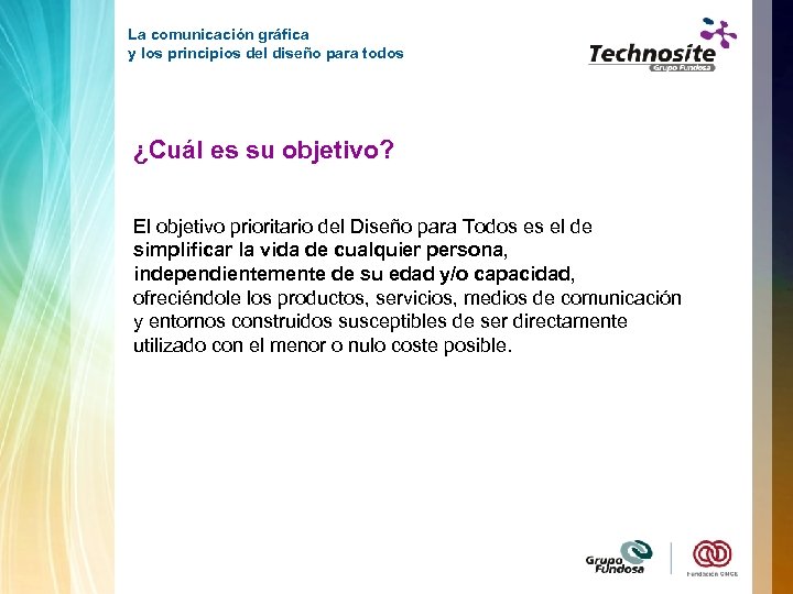 La comunicación gráfica y los principios del diseño para todos ¿Cuál es su objetivo?