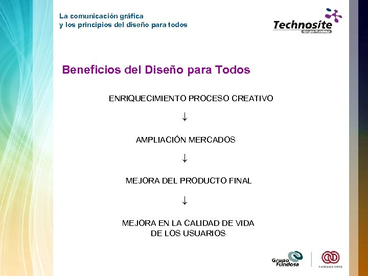 La comunicación gráfica y los principios del diseño para todos Beneficios del Diseño para