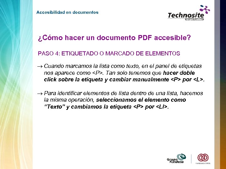 Accesibilidad en documentos ¿Cómo hacer un documento PDF accesible? PASO 4: ETIQUETADO O MARCADO
