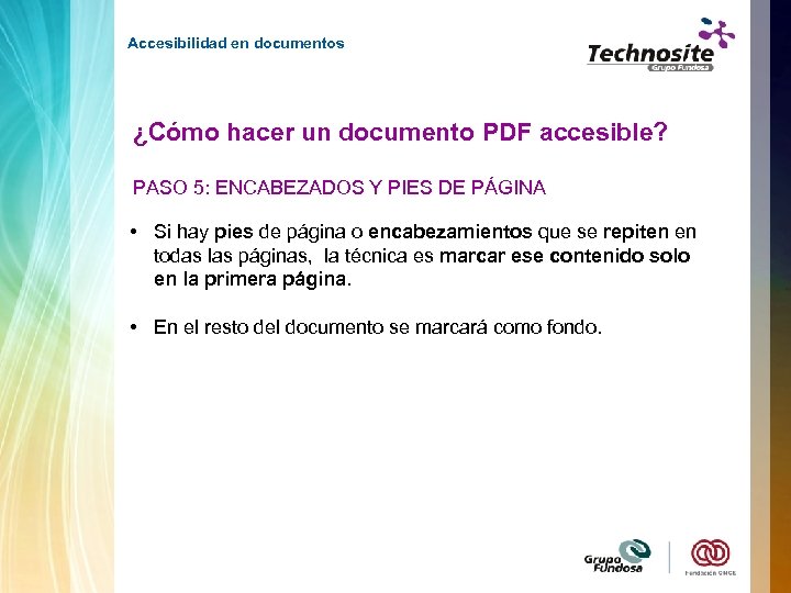 Accesibilidad en documentos ¿Cómo hacer un documento PDF accesible? PASO 5: ENCABEZADOS Y PIES