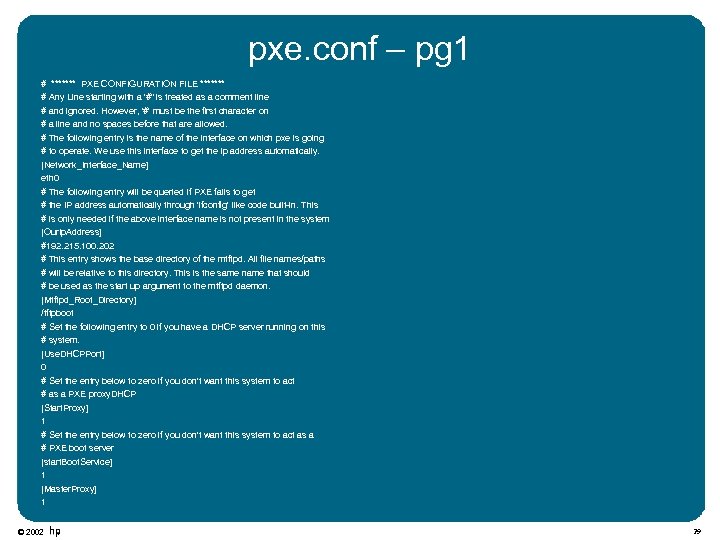 pxe. conf – pg 1 # ******* PXE CONFIGURATION FILE ******* # Any Line