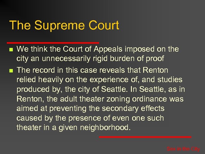 The Supreme Court n n We think the Court of Appeals imposed on the