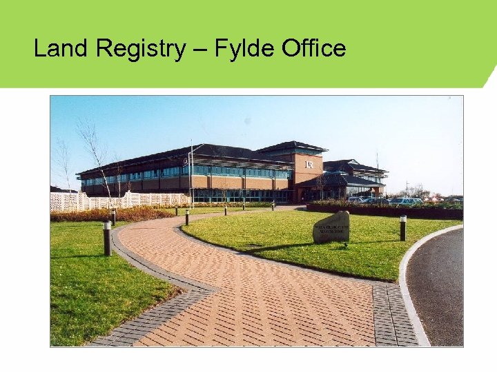 Land Registry – Fylde Office 