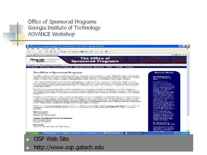 Office of Sponsored Programs Georgia Institute of Technology ADVANCE Workshop n n OSP Web