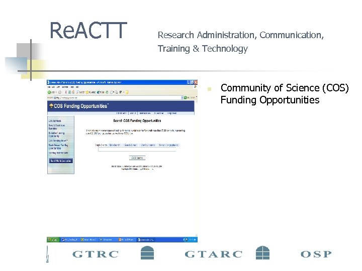 Re. ACTT Research Administration, Communication, Training & Technology n Community of Science (COS) Funding