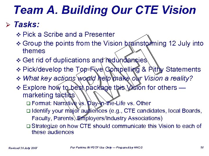 Team A. Building Our CTE Vision Ø Tasks: v Pick a Scribe and a