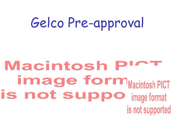 Gelco Pre-approval 