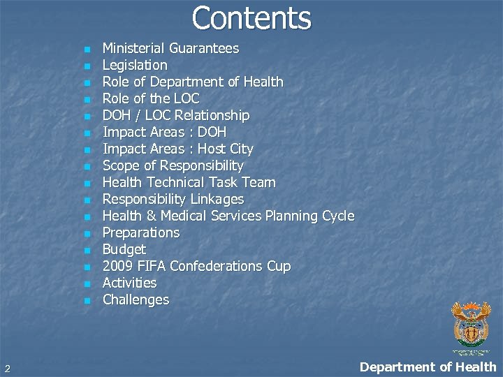 Contents n n n n 2 Ministerial Guarantees Legislation Role of Department of Health