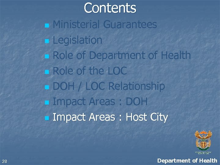 Contents Ministerial Guarantees n Legislation n Role of Department of Health n Role of