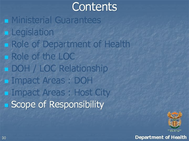 Contents Ministerial Guarantees n Legislation n Role of Department of Health n Role of