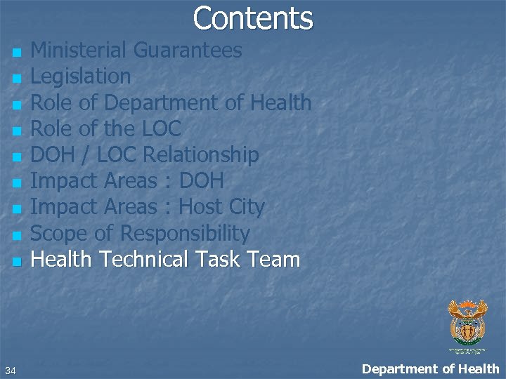 Contents n n n n n 34 Ministerial Guarantees Legislation Role of Department of