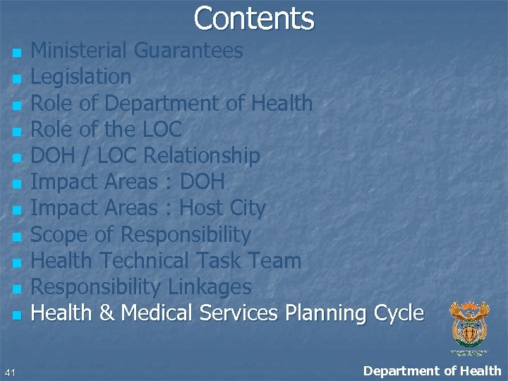 Contents n n n 41 Ministerial Guarantees Legislation Role of Department of Health Role