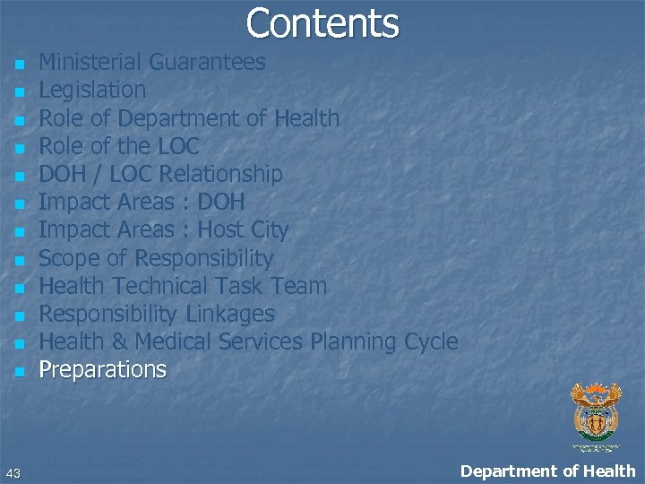 Contents n n n 43 Ministerial Guarantees Legislation Role of Department of Health Role