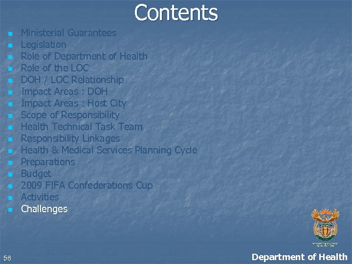Contents n n n n 56 Ministerial Guarantees Legislation Role of Department of Health