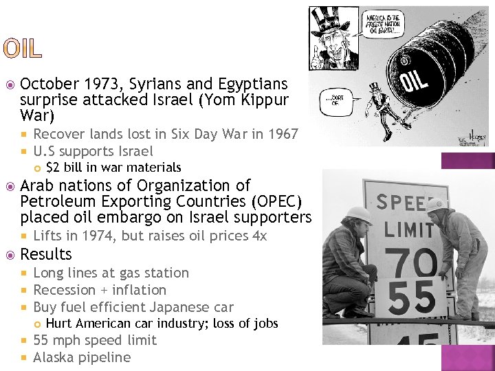  October 1973, Syrians and Egyptians surprise attacked Israel (Yom Kippur War) Recover lands