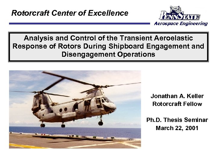 Rotorcraft Center of Excellence Analysis and Control of the Transient Aeroelastic Response of Rotors