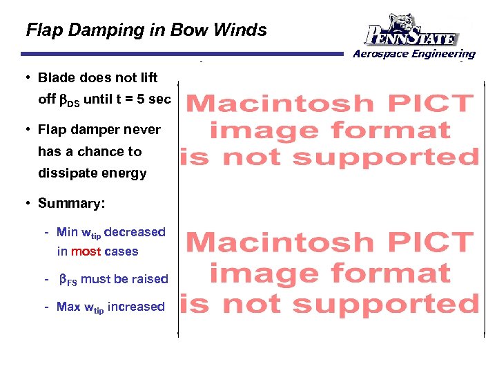 Flap Damping in Bow Winds • Blade does not lift off DS until t