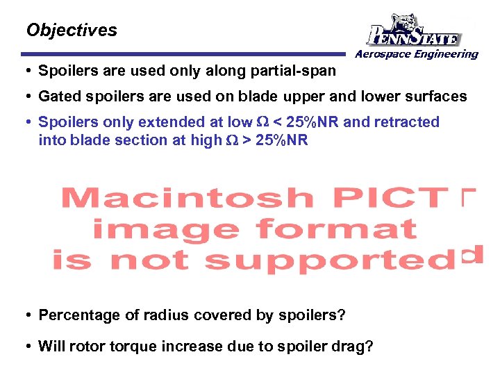 Objectives • Spoilers are used only along partial-span • Gated spoilers are used on