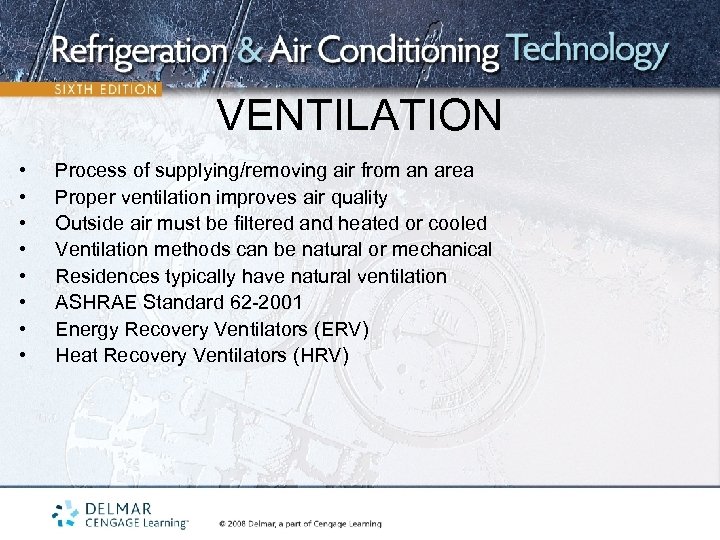 VENTILATION • • Process of supplying/removing air from an area Proper ventilation improves air