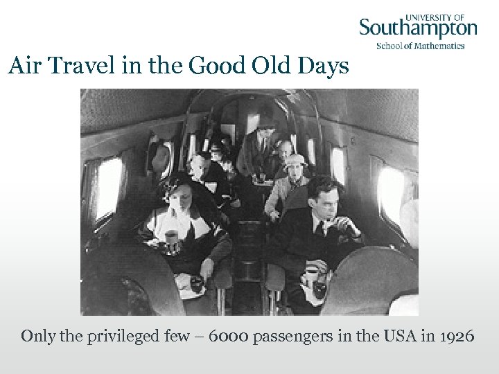 Air Travel in the Good Old Days Only the privileged few – 6000 passengers