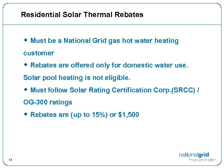 Residential Solar Thermal Rebates w Must be a National Grid gas hot water heating