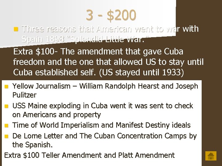 3 - $200 Three reasons that American went to war with Spain 1898 “Splendid