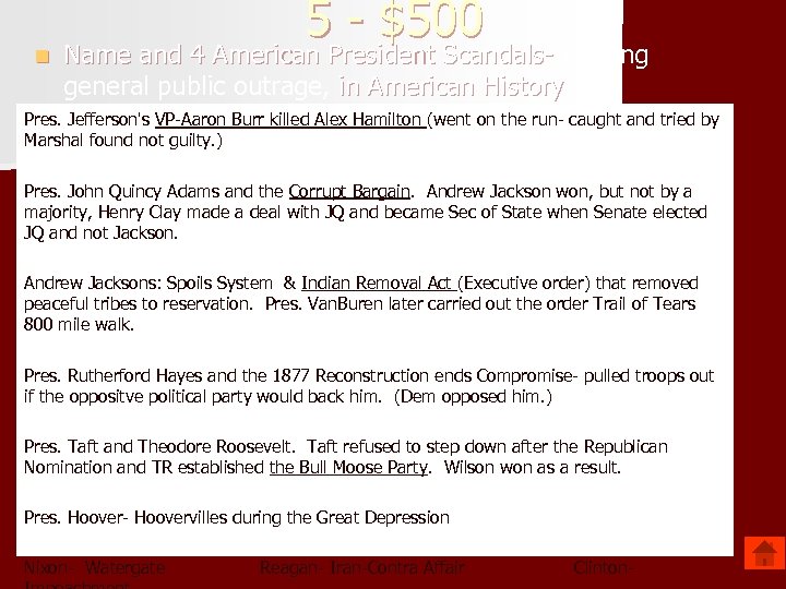 n 5 - $500 Name and 4 American President Scandals- causing Name and 4
