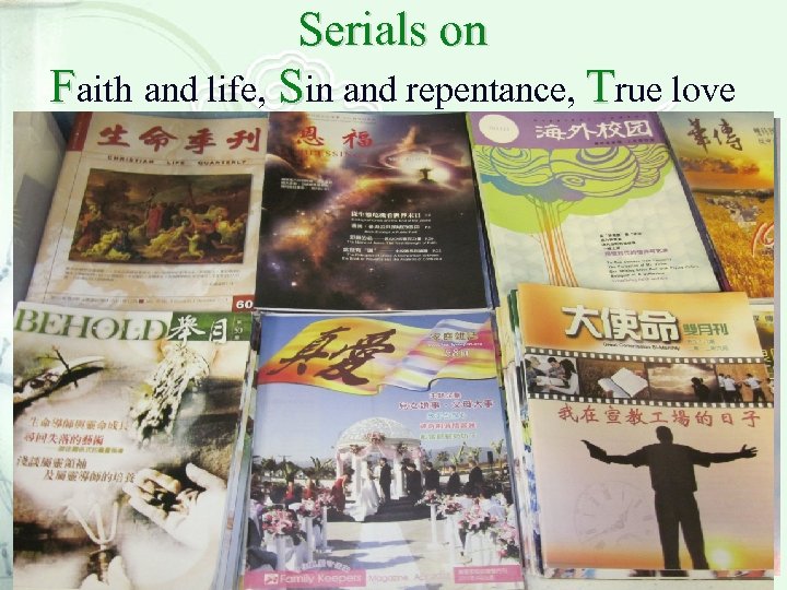 Serials on Faith and life, Sin and repentance, True love 26 