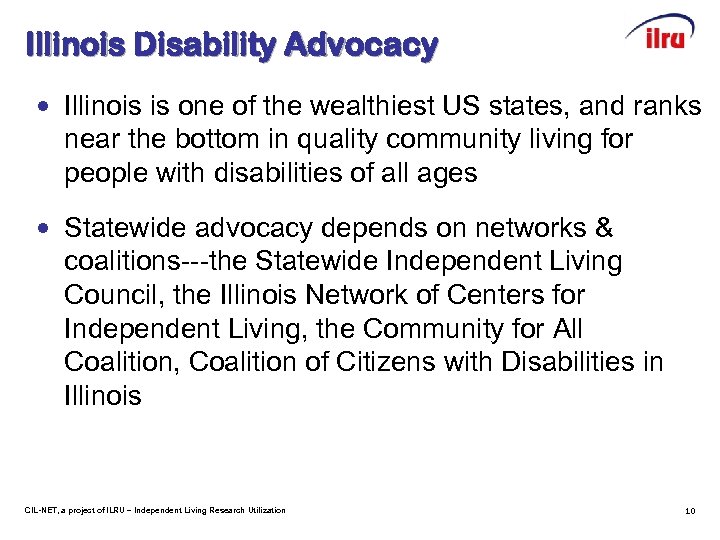Illinois Disability Advocacy • Illinois is one of the wealthiest US states, and ranks