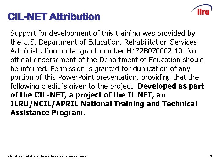 CIL-NET Attribution Support for development of this training was provided by the U. S.